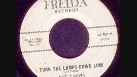 Pat Garvis - Turn The Lamps Down Low