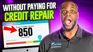 How To Get A PERFECT Credit Score... WITHOUT Paying For Credit Repair