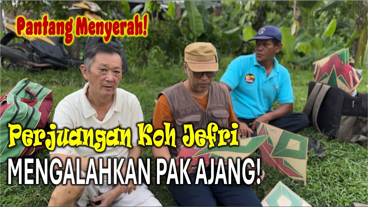 Perjuangan Koh Jefri | Mengalahkan Pak Ajang !