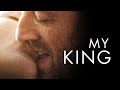 My King Mon Roi 2015 Trailer Vincent Cassel Emmanuelle Bercot Louis Garrel My King Mon Roi 2015 Trailer Vincent Cassel Emmanuelle Bercot Louis Garrel