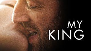 My King (Mon Roi) (2015) | Trailer | Vincent Cassel | Emmanuelle Bercot | Louis Garrel