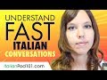 Understand FAST Italian Conversations