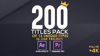 Download Best Free 200 Plus Title Pack Of Unique Type For After Effects and Premiere Pro