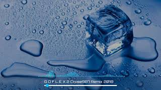 Download Lagu G O F L E X 2 Crose987-Remix 2018 MP3