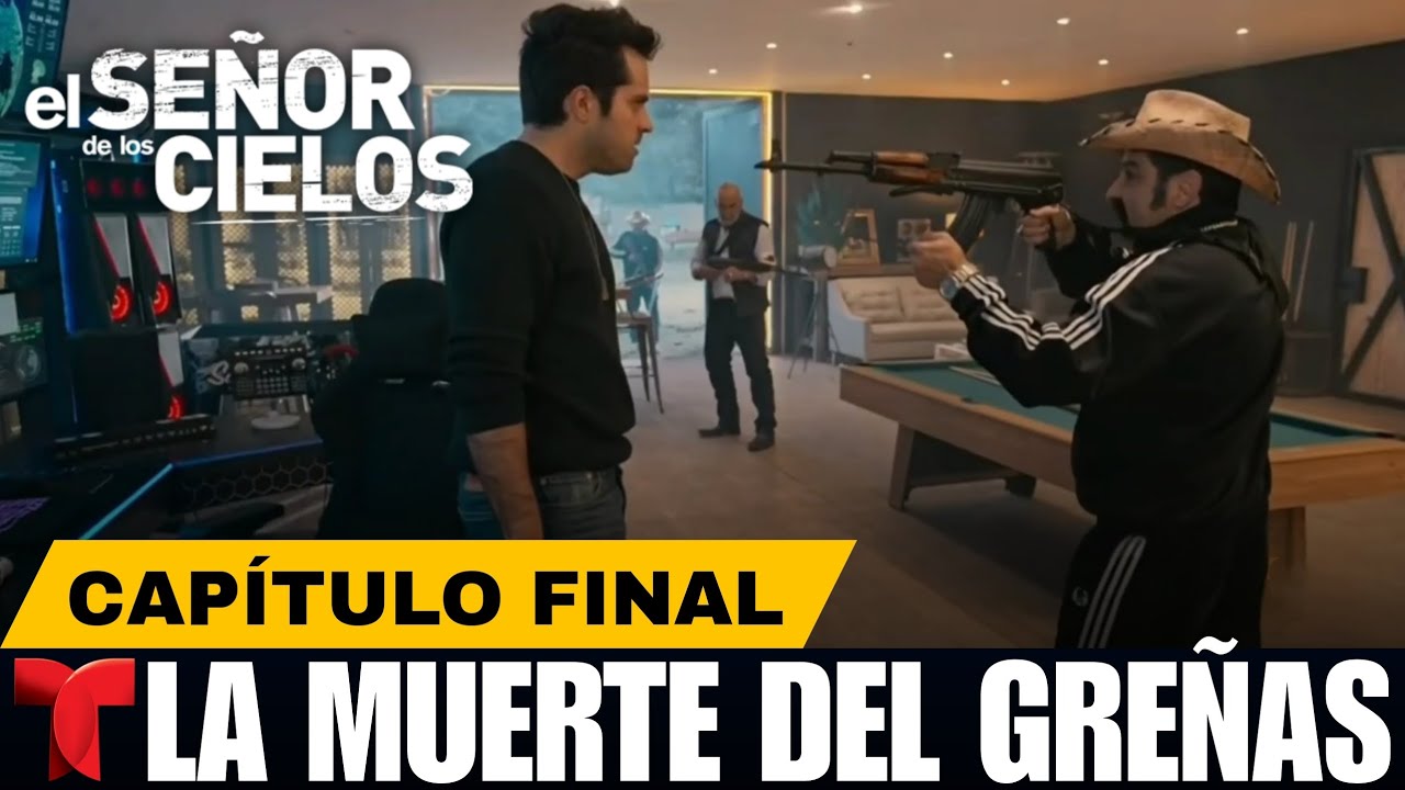 El Señor De Los Cielos 9 Capítulo Final 94, 95 Completo | La Muerte Del ...