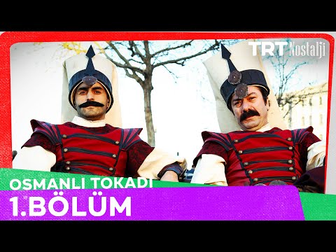 Osmanlı Tokadı 1. Bölüm @NostaljiTRT