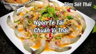 Tôm Sốt Thái - Cách Làm Chuẩn Để Kinh Doanh, Được Đầu Bếp Nhà Hàng Thái Tiết Lộ #168