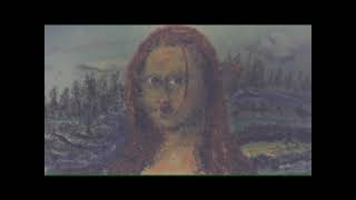 Mona Lisa - Fluid Clay Final Project PowerPoint Audio Version