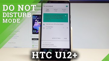 How to Enable Do Not Disturb in HTC U12+ - DND Settings |HardReset.Info