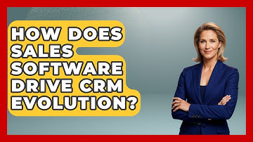 How Does Sales Software Drive CRM Evolution? - Sales Saas Breakdown
