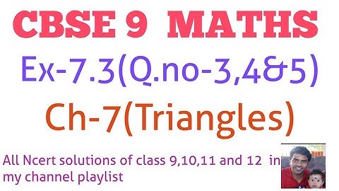 cbse class 9 maths chapter 7 exercise 7.3 question 3 , 4 & 5 | TRIANGLES(exercise-7.3) in tamil |