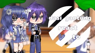 Dasi gantung react to||gacha nox~||ft:@dasigantung #dasigantung #gacha #react
