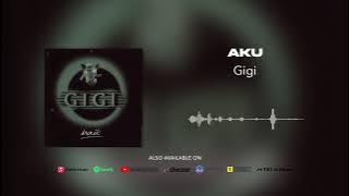 Gigi - Aku