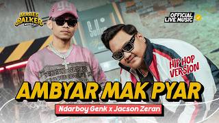 Ambyar Mak Pyar - Ndarboy Genk x Jacson Zeran ( Live Music)