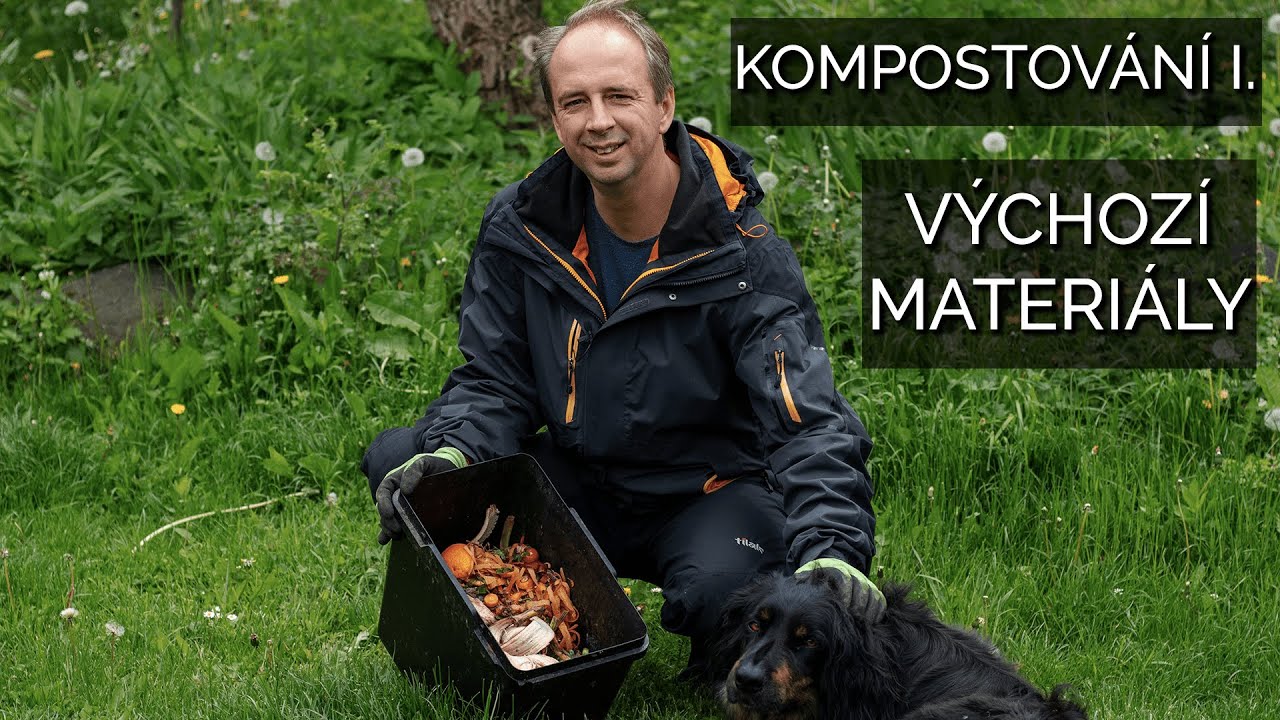 Kompostování I. - výchozí materiály