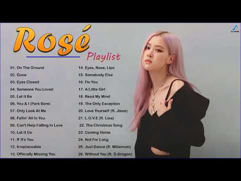 ROSÉ (BLACKPINK) FULL ALBUM PLAYLIST 2022 |  ROSÉ Playlist 2022