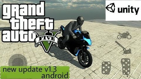 GTA V Unity V1.3 new bike Update!! (Android)