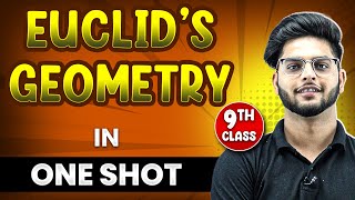 EUCLID'S GEOMETRY in 1 Shot || FULL Chapter Coverage (Concepts+PYQs) || Class 9th Maths