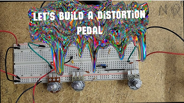 How To Build A Simple Distortion Pedal Circuit - Electra Distortion Explanation