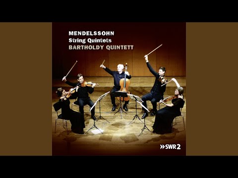 Mendelssohn: String Quintet No. 2 in B-Flat Major, Op. 87: I. Allegro vivace