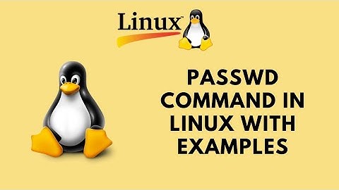 passwd command in Linux with examples | How to Use Linux passwd Command