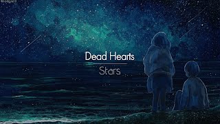[한글번역] Stars - Dead Hearts