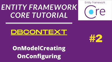 DbContext | Entity Framework Core Tutorial | Dotnet