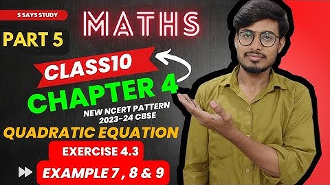 Nature Of Roots | Example 7 , 8 & 9  | Quadratic Equations | Chapter 4 | Class 10 Maths |NCERT|23-24
