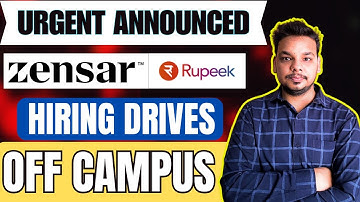 Zensar , Rupeek Biggest Hiring Drive | Recruitment Drive | Off Campus Drive 2025, 2024 Batch Hiring