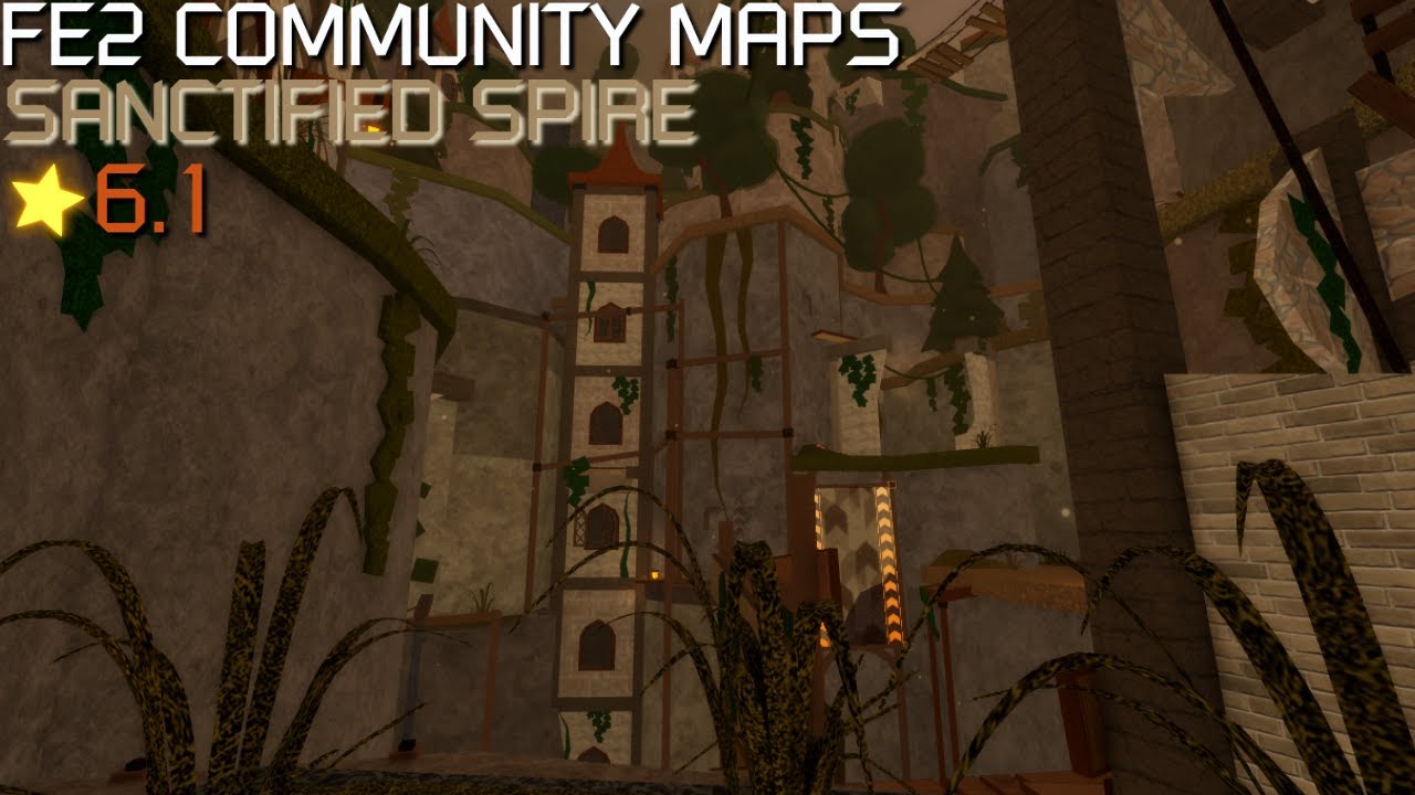 FE2 Community Maps - Sanctified Spire (Crazy+) - YouTube
