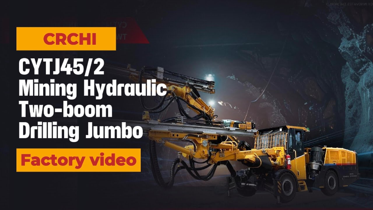【CRCHI】CYTJ45/2 Mining Hydraulic Two-boom Drilling Jumbo
