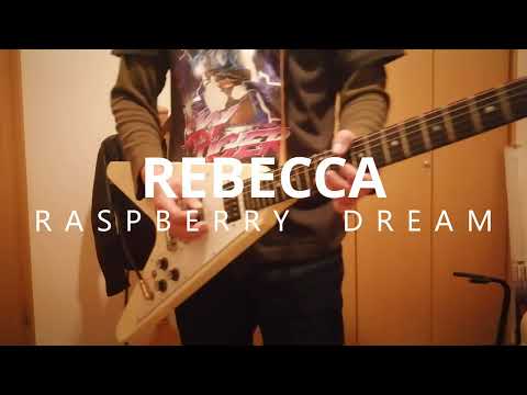 レベッカ ラズベリードリーム ギターカバー　-REBECCA RASPBERRY DREAM Guitar Cover-
