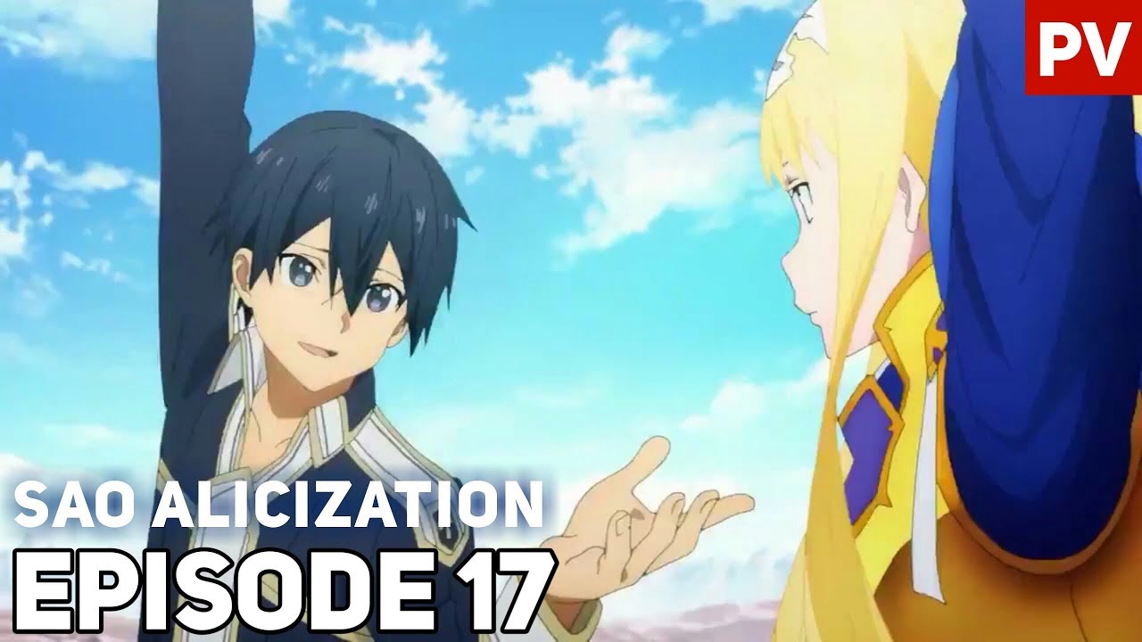 Sword Art Online 3 Alicization #17