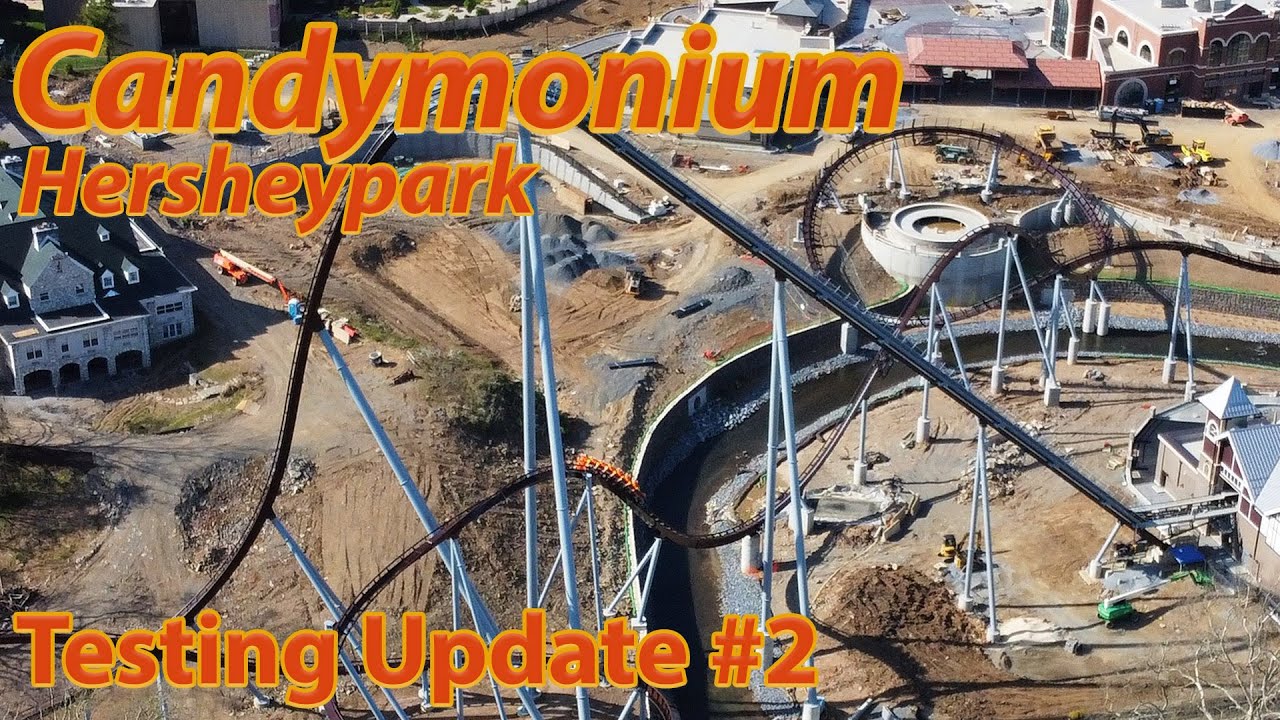 Candymonium | Testing Update #2 | Hersheypark | May 13th, 2020
