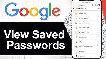 How To View Saved Passwords in Google Account (Step By Step)