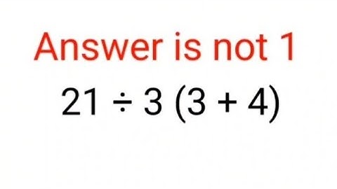 21 ÷ 3 (3+4) Het antwoord is niet 1. Veel mensen hebben het fout! Oekraïne Wiskunde Test #wiskund...