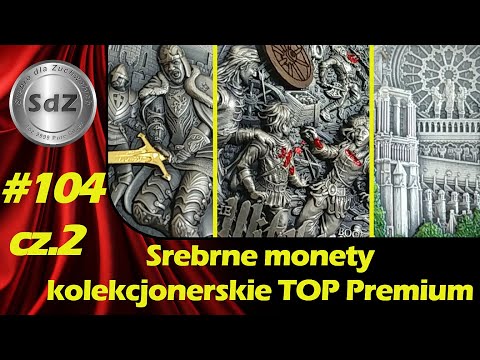 SdZ #104.2: Srebrne monety kolekcjonerskie TOP Premium #ArturPendragon, #NotreDame, #Wiedźmin