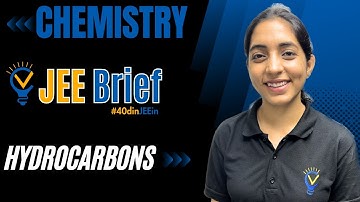 JEE Brief: Hydrocarbons in one shot  | Vora Classes | JEE | IIT | CBSE #40dinJEEin
