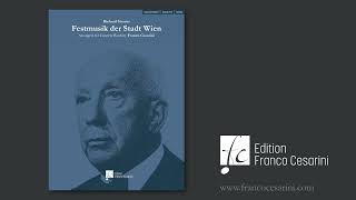 Festmusik Der Stadt Wien - Arr. Franco Cesarini