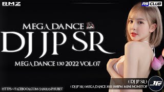 ( Dj JP SR )เพลงแดนซ์เก่าๆเพราะๆ เบสเเน่ๆ MEGA DANCE MiNi NONSTOP 2022 ( DJ JP SR ) ชุดที่07