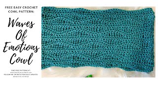 Free Crochet Cowl Pattern For Beginners: Waves Of Emotions Cowl