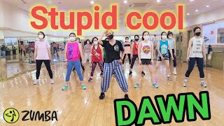 Zumba//Stupid Cool-DAWN(K-POP)/@Mellisa