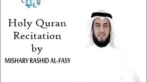 Complete Quran Recitation by Mishary Alafasy Part 3/3