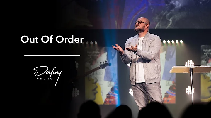 Out of Order | Pastor Charlie Dawes