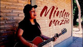 Minha Razão - Musica Autoral Gleycy Voz E Violão
