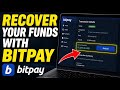 How to Recover Your Funds with Bitpay - Easy Tutorial