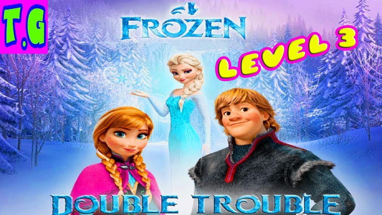 (LEVEL3)Frozen Double Trouble Anna AND Kristoff best FROZEN GAMES FOR