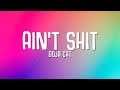 Doja Cat - Ain't Shit (Lyrics)