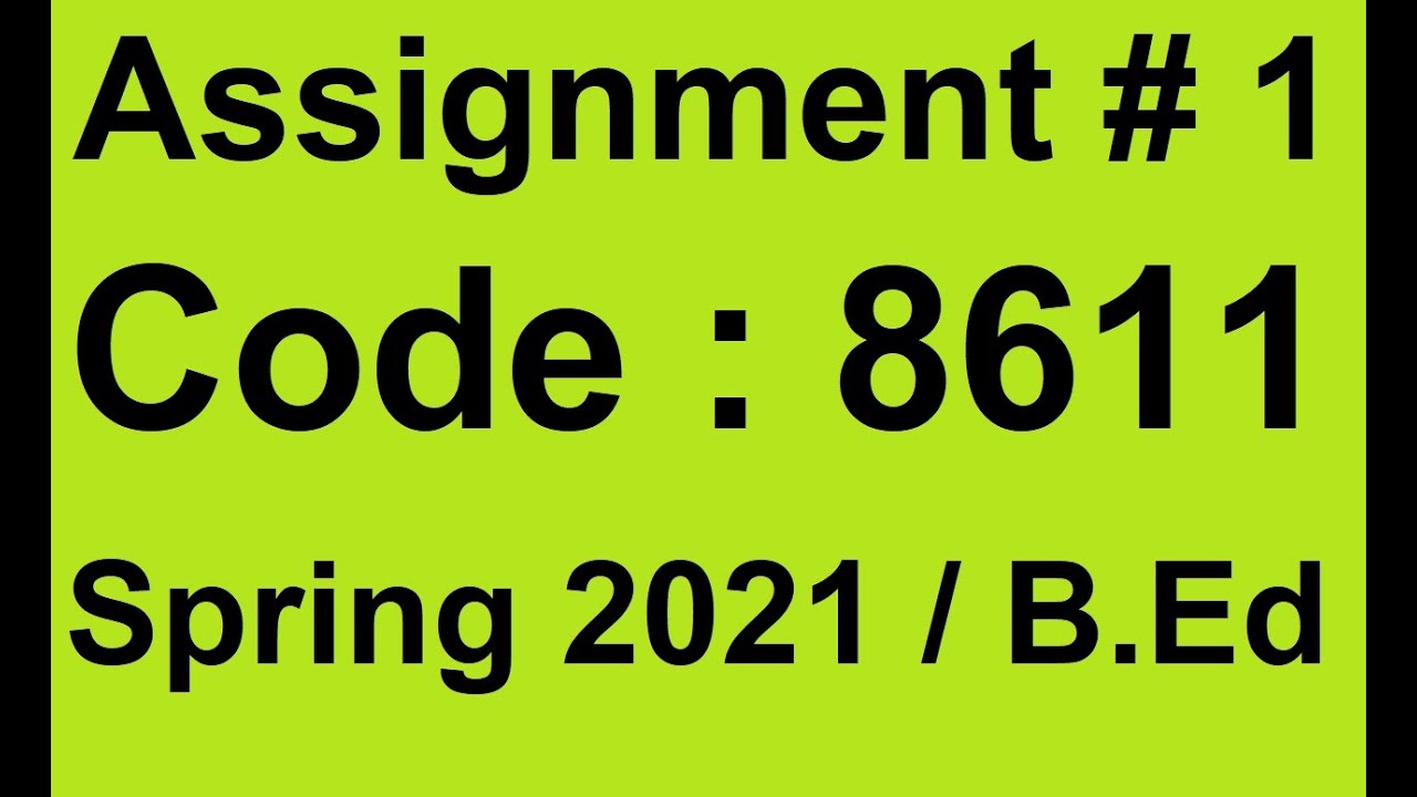 8611 solved assignment spring 2022 pdf