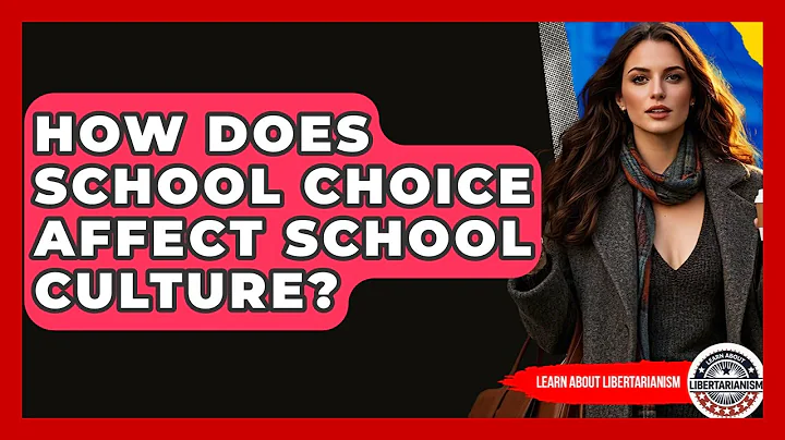 How Does School Choice Affect School Culture? - Learn About Libertarianism